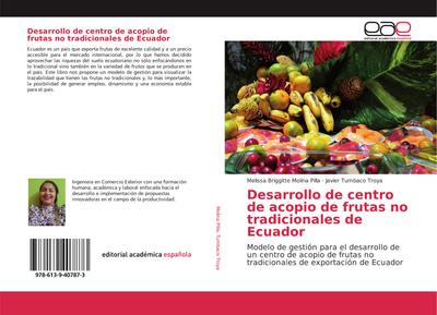 Desarrollo de centro de acopio de frutas no tradicionales de Ecuador