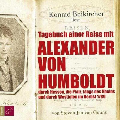 Tagebuch Einer Reise Mit Alexander Von Humboldt