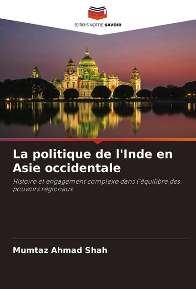 La politique de l’Inde en Asie occidentale