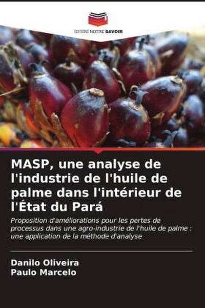 MASP, une analyse de l’industrie de l’huile de palme dans l’intérieur de l’État du Pará