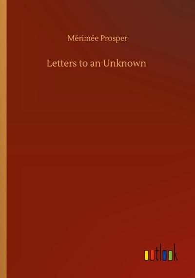 Letters to an Unknown