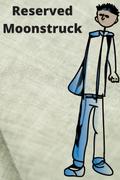 Reserved Moonstruck