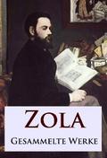 Zola - Gesammelte Werke von Émile Zola | Ebook
