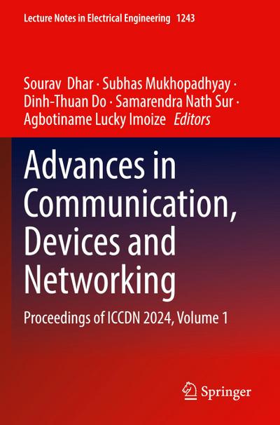 Advances in Communication, Devices and Networking