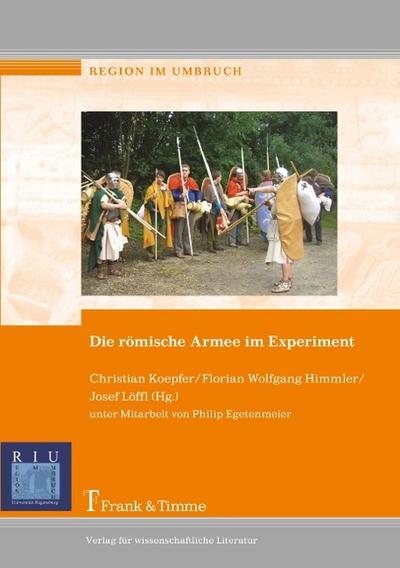 Die römische Armee im Experiment