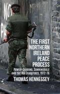 The First Northern Ireland Peace Process