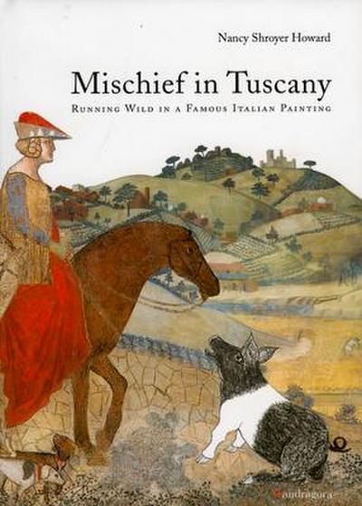 Mischief in Tuscany