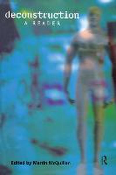 Deconstruction: A Reader