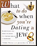 What to Do When You’re Dating a Jew