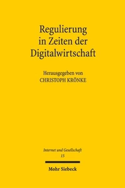 Regulierung in Zeiten der Digitalwirtschaft