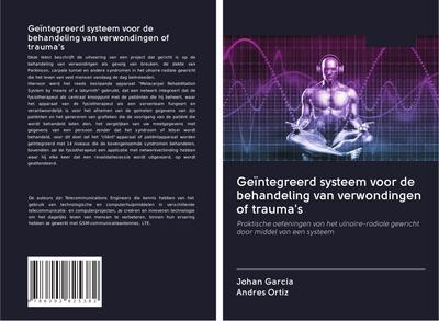 Geïntegreerd systeem voor de behandeling van verwondingen of trauma’s