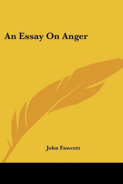 An Essay on Anger