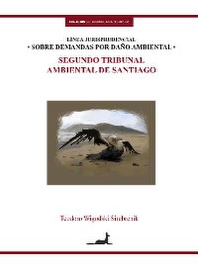 Línea jurisprudencial sobre demandas por daño ambiental