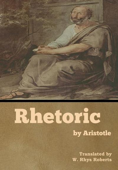 Rhetoric by Aristotle