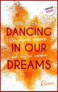 Dancing in our dreams - Wo unsere Träume sich treffen werden