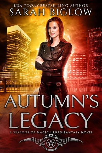 Autumn’s Legacy: A Witch Detective Urban Fantasy (Seasons of Magic, #3)