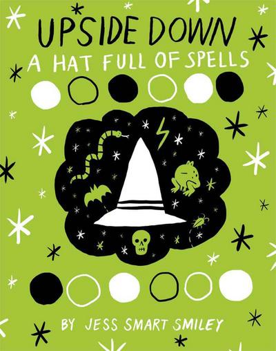 Smiley, J: Upside Down (Book Two): A Hat Full of Spells