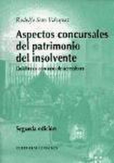 Soto Vázquez, R: Aspectos concursales del patrimonio del ins