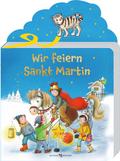 Wir feiern Sankt Martin