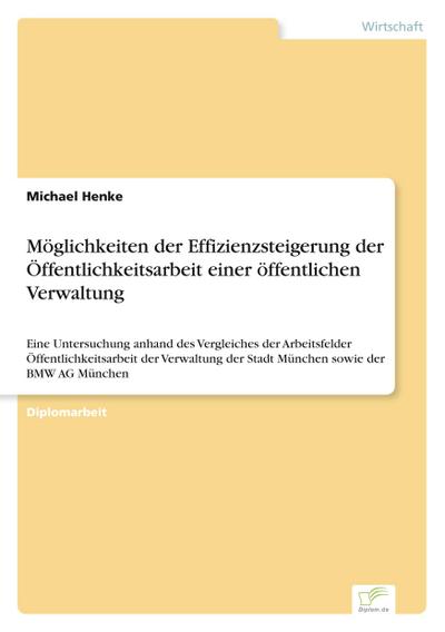 Möglichkeiten der Effizienzsteigerung der Öffentlichkeitsarbeit einer öffentlichen Verwaltung