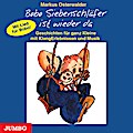 Bobo Siebenschläfer ist wieder da. CD: Geschichten für ganz Kleine mit KlangErlebnissen und Musik