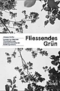 Fliessendes Grün