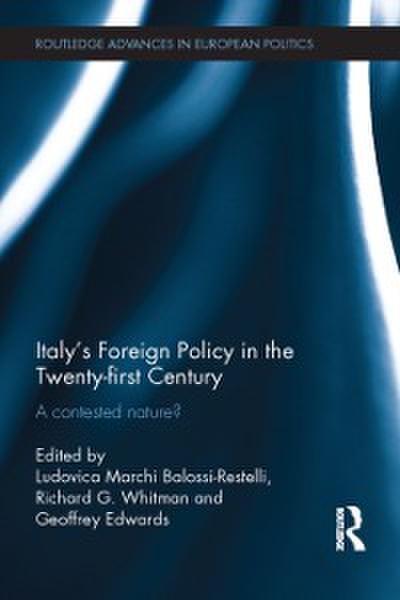 Italy’s Foreign Policy in the Twenty-first Century