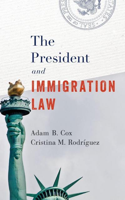 President and Immigration Law