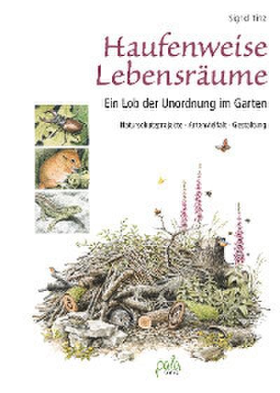 Haufenweise Lebensräume