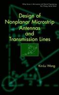 Design of Nonplanar Microstrip Antennas and Transmission Lines