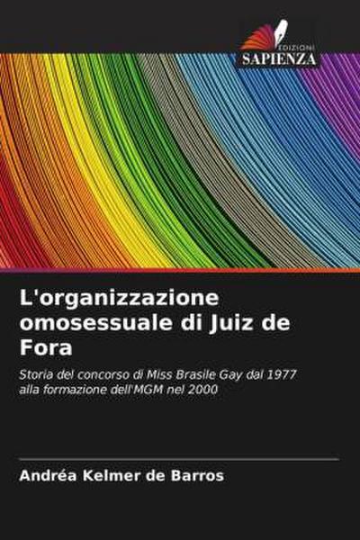 L’organizzazione omosessuale di Juiz de Fora