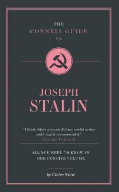 The Connell Guide To Joseph Stalin