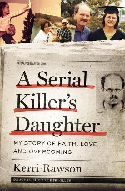A Serial Killer’s Daughter