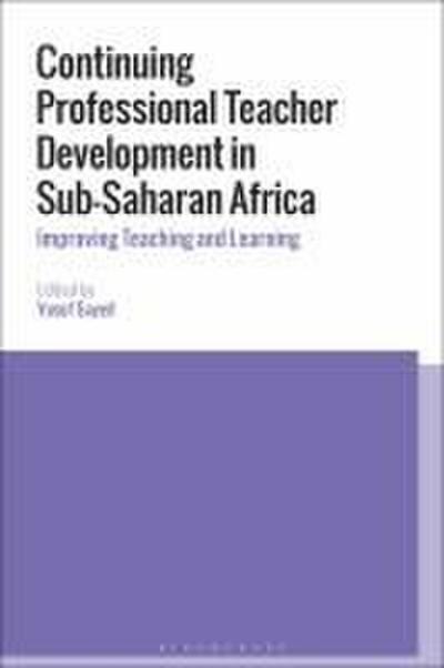 Continuing Professional Teacher Development in Sub-Saharan Africa