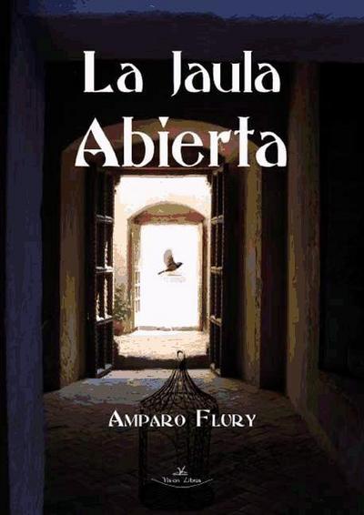 Flury, A: Jaula abierta