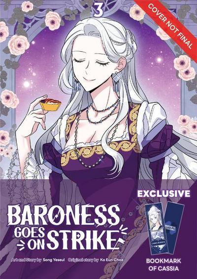 Baroness Goes on Strike Volume 3: Limited Edition with Bookmark of Cassia