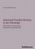 Advanced Practice Nursing in der Onkologie