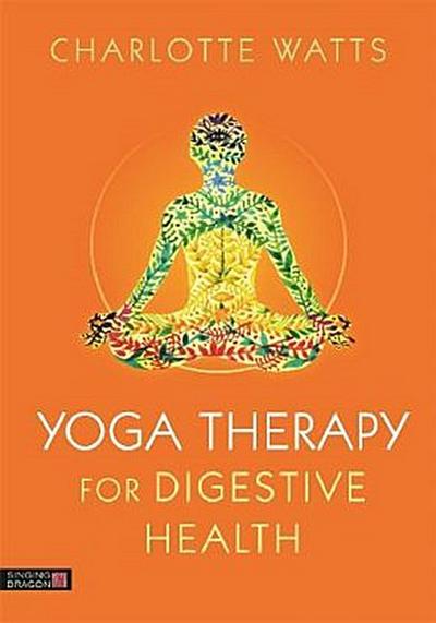 Yoga Therapy for Digestive Health