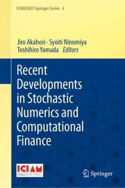 Recent Developments in Stochastic Numerics and Computational Finance