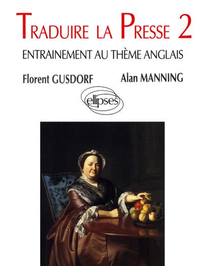 Traduire la presse 2 - Entraînement au thème anglais
