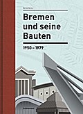 Bremen und seine Bauten