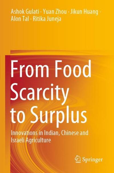 From Food Scarcity to Surplus