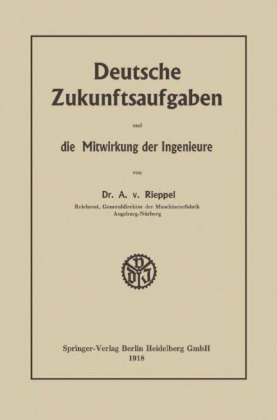 Deutsche Zukunftsaufgaben und die Mitwirkung der Ingenieure