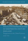 Female Entrepreneurship in Nineteenth-Century England