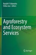 Agroforestry and Ecosystem Services