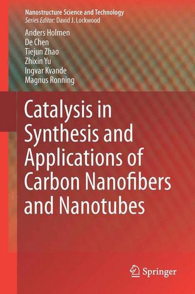 Catalysis in Synthesis and Applications of Carbon Nanofibers and Nanotubes