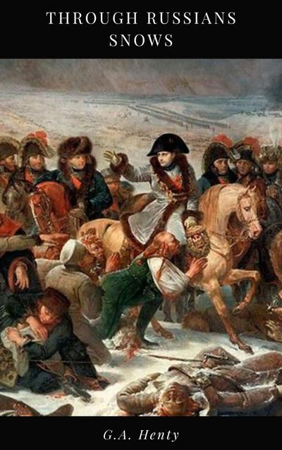 Through Russians Snows