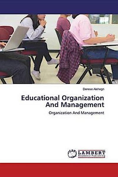 Educational Organization And Management