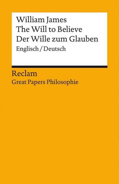 The Will to Believe/Der Wille zum Glauben