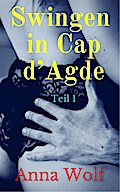 Swingen in Cap d’Agde